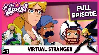 Virtual Stranger | Totally Spies | Season 5 Episode 11