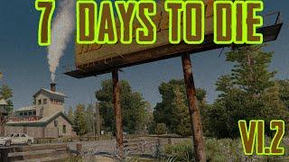  LIVE ~ Looting! - 7 Days to Die V1.0, The Wasteland: S1 P3