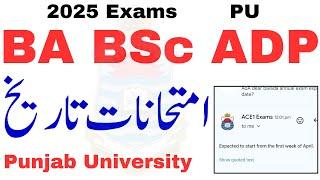 BA BSc ADP Annual 2025 Exams Punjab University | ADA ADS Exams 2025 PU | BA BSc Date Sheet 2025 PU