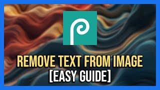 How To Remove Text From Image In Photopea [Full Guide]