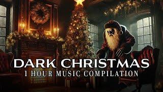 Dark Christmas Music | 1 Hour of Eerie Soundtracks for a Chilling Holiday Vibe