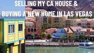 LEAVING CALIFORNIA: How to sell your California home and buy a home in Las Vegas?