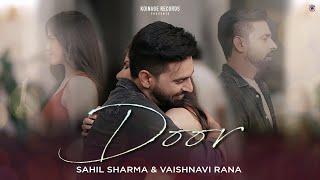 Door: Sahil Sharma | Vaishnavi Rana | Deepak Sharma | Abhishek Bakhshi | Love Song 2021