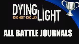 Dying Light - All Battle Journals (It's All In the Writing Trophy/ Achievement)