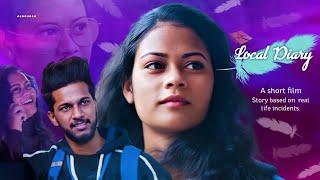 LOCAL DIARY | Valentine's Special Short Film 2022 | Akash Dencious