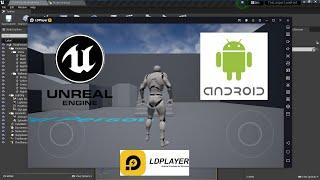 Unreal Engine 4.27.2 cómo exportar a Android + tips + solución de errores + emulador Android