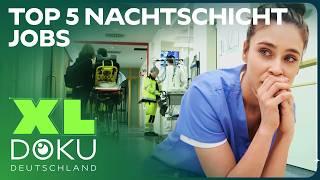 Die härtesten Nachtschicht Jobs Deutschlands? | XL Doku