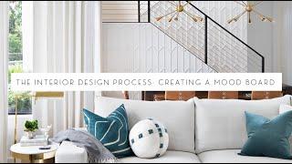 The Interior Design Process: Creating A Mood Board