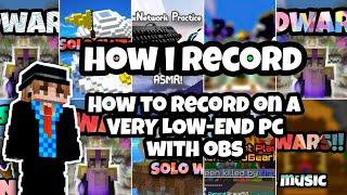 How I record on OBS with a very low end pc | OBS Settings showcase | Tutorial | AruBear