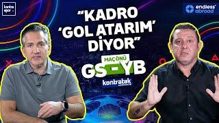 CANLI | Galatasaray - Young Boys Maç Önü | Nihat Kahveci, Nebil Evren | Kontratak