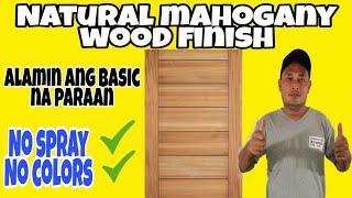 Paano gawin ang Mahogany natural finish/varnishing/best varnish & paints/