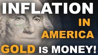 Inflation In America | GOLD IS MONEY Ep. 3