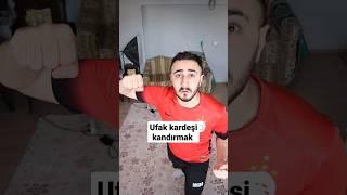 Ufak kardeşi kandırmak #shorts #keşfet