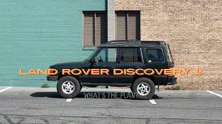 THE '97 LAND ROVER DISCOVERY 1: What are we going to do with it?