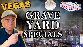 Graveyard Specials! Ellis Island Casino. Las Vegas