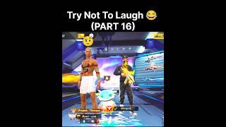 FREE FIRE: try not to laugh (PART 16)   #freefire #funny #comady #shorts