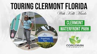 Things To Do In Clermont Florida | Waterfront Park Tour | Moving to Clermont Florida