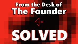 From the Desk of The Founder IS SOLVED!! | GENERATION LOSS