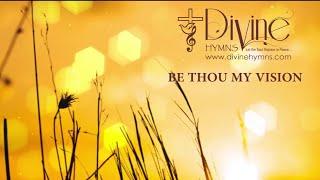 Be Thou My Vision Song Lyrics | Divine Hymns Prime