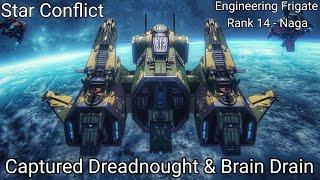 Star Conflict - Engineering Frigate - Naga Rank 14 PvE Missions Captured Dreadnought & Brain Drain