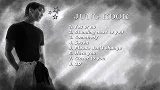 Jung Kook of BTS / Playlist songs [solo 2023,2024]