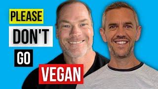 Former Vegan Gives Dire Warning | Dr. Shawn Baker & Coach James