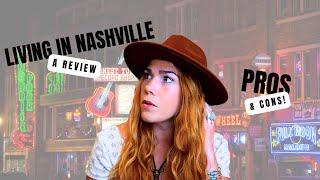 Real Talk: My Honest Review of Living in Nashville | Pros and Cons Revealed!