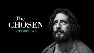 The Chosen: Saison 1,  Épisodes 1 & 2