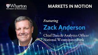 Markets in Motion with Zack Anderson, CDAO at National Westminster Bank