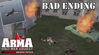 ARMA: Resistance (Operation Flashpoint: Resistance) bad ending