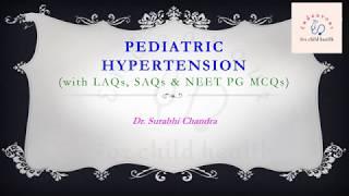 Pediatric Hypertension/ Hypertension in Children/ Hypertensive crisis with NEET PG MCQs