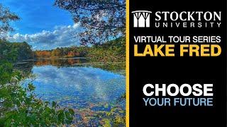 Stockton University Virtual Tour - Lake Fred