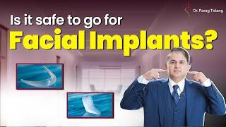 How safe are Facial Implants | Types of facial implants |Dr. Parag Telang| Plastic Surgeon in Mumbai