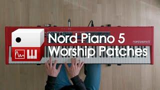 Introducing Nord Piano 5: Worship Patches Collection