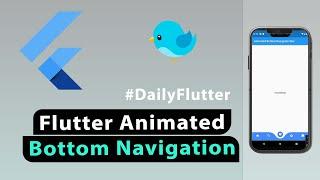 Flutter Animated Bottom Navigation Bar #DailyFlutter