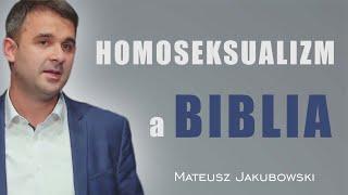 Homoseksualizm a Biblia - Mateusz Jakubowski