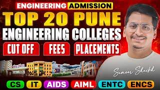 Top 20 Best Engineering Colleges in Pune |Tech Branch Latest Cut offs, Fees, Placements,Hostel etc