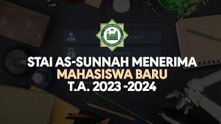 STAI AS-SUNNAH Menerima Mahasiswa/i Baru T.A. 2023-2024