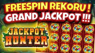  FREESPIN REKORU ! GRAND JACKPOT !!!    JACKPOT HUNTER 