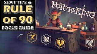 Stat Tips and Focus Guide | Series 1 Part 2  | For The King