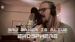 Bru Baker Is Alive - Exosphere - Studio Recording Session