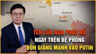 Ukraine Mở Mũi Đột Phá Mới Xuyên Phòng Tuyến Nga ở Kursk; Tên Lửa Nga Phát Nổ Ngay Trên Bệ Phóng