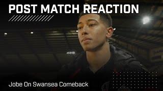 “This is why we play football” | Jobe On Swansea Comeback | Post Match Reaction