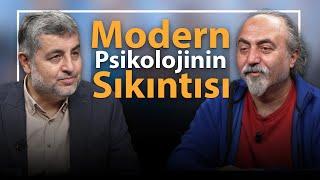 Modern Psikolojinin Sıkıntısı | Tasavvuf ve İnsan Psikolojisi | B93