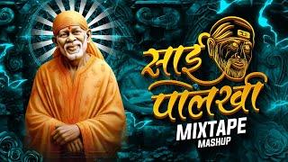 Sai Palkhi Mixtape Mashup 2024 | Dance Mix | Sai Baba Dj Songs | ITS AKIZZ REMIX