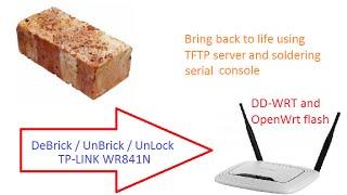 How to debrick unbrick or unlock TP-LINK WR841N router and flash it with  OpenWrt and DD-WRT