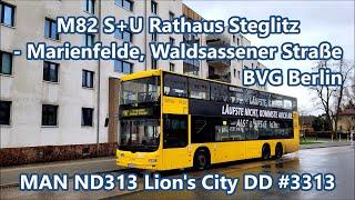 BVG Berlin - Linie M82, MAN ND313 Lion's City DD #3313