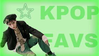 My fav kpop songs at the time