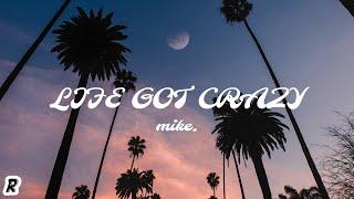 mike. - Life Got Crazy (Lyrics)