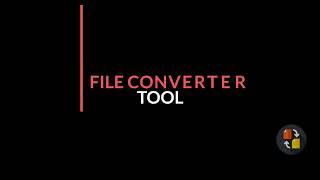 File Converter Tool - File Converter Free Online